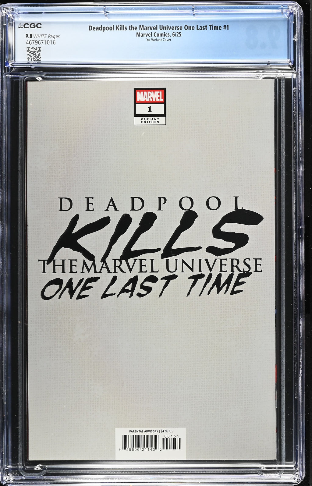 Deadpool Kills the Marvel Universe One Last Time # 1 6/25 Yu Variant CGC 9.8 4679671016