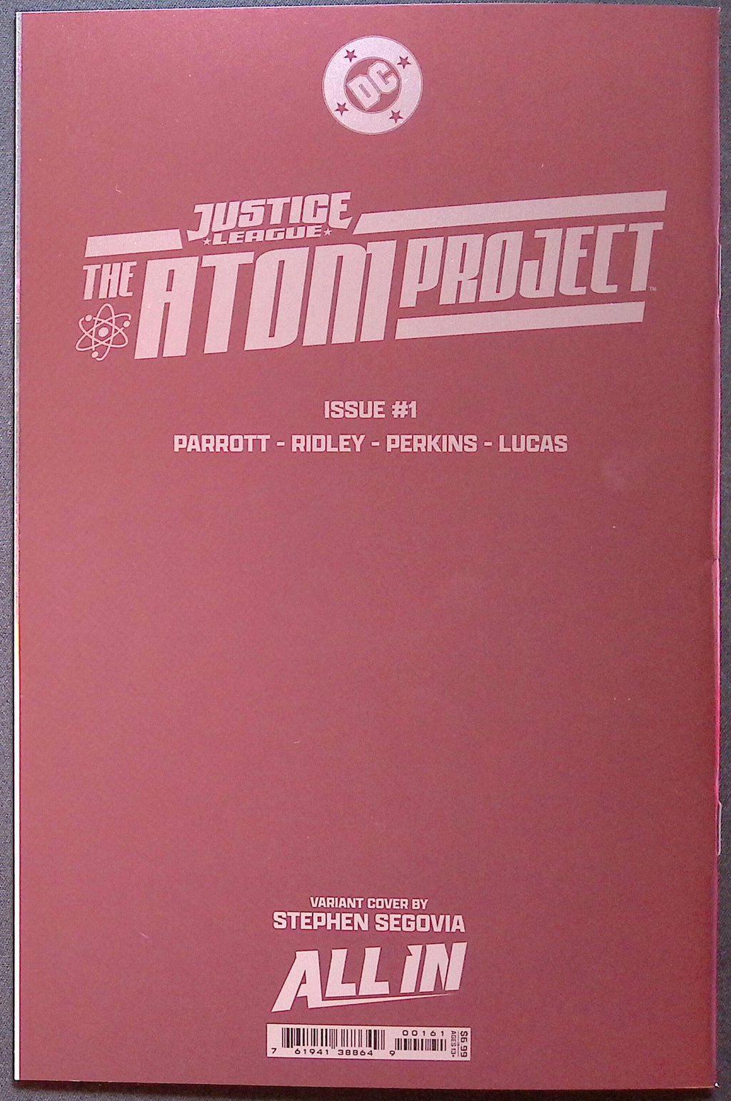 Justice League: The Atom Project # 1 Segovia Foil Variant NM-