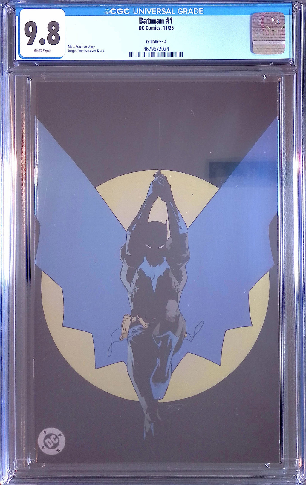 Batman # 1 Jorge Jiménez Foil Variant 11/25 CGC 9.8 4679672024