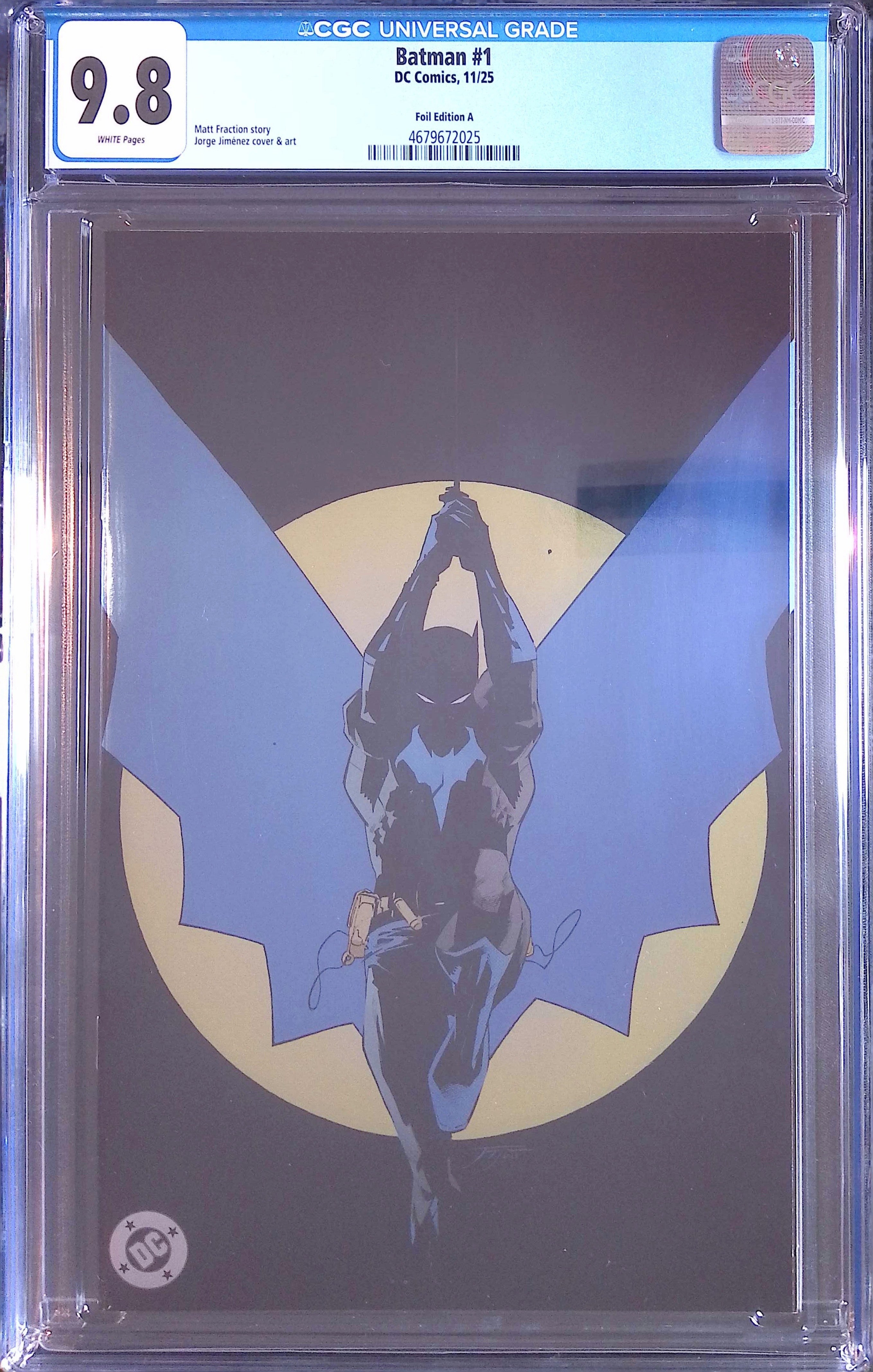 Batman # 1 Jorge Jiménez Foil Variant 11/25 CGC 9.8 4679672025