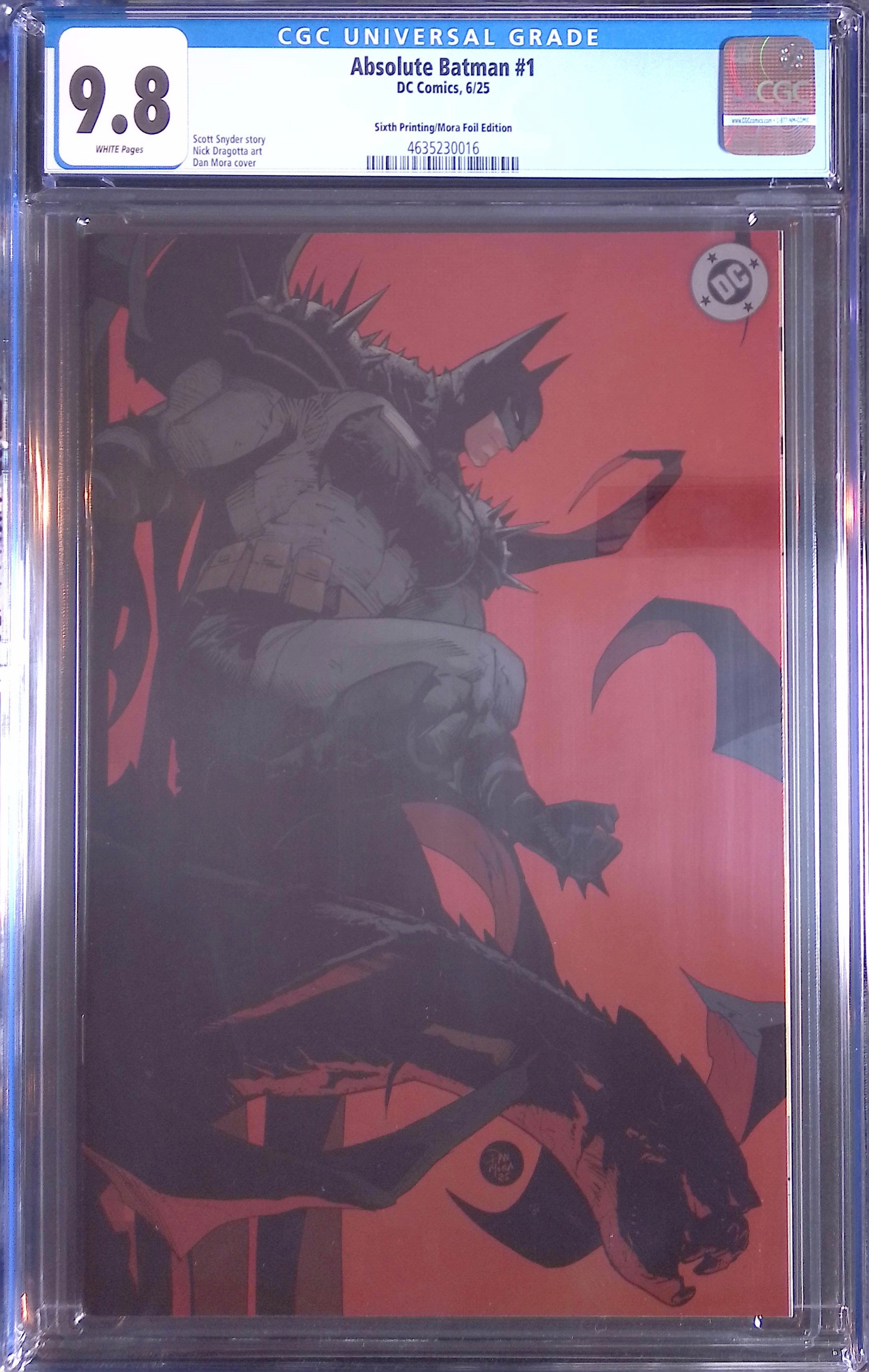Absolute Batman # 1 DC Comics 6/25 Sixth Printing/Mora Foil CGC 9.8 4635230016