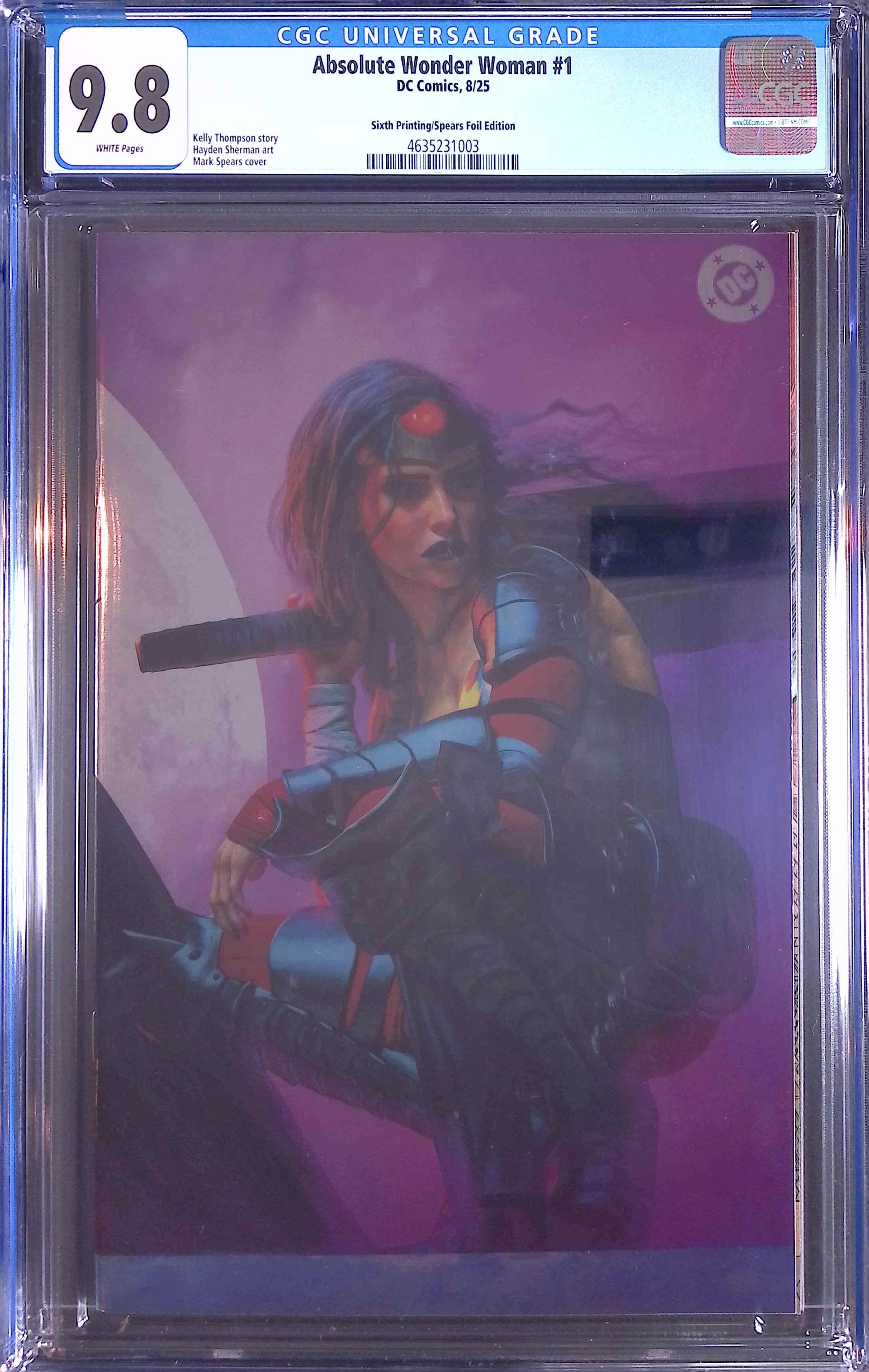 Absolute Wonder Woman #1 DC Comics 8/25 Sixth Printing/Spears Foil CGC 9.8 4635231003 (Mark on front)