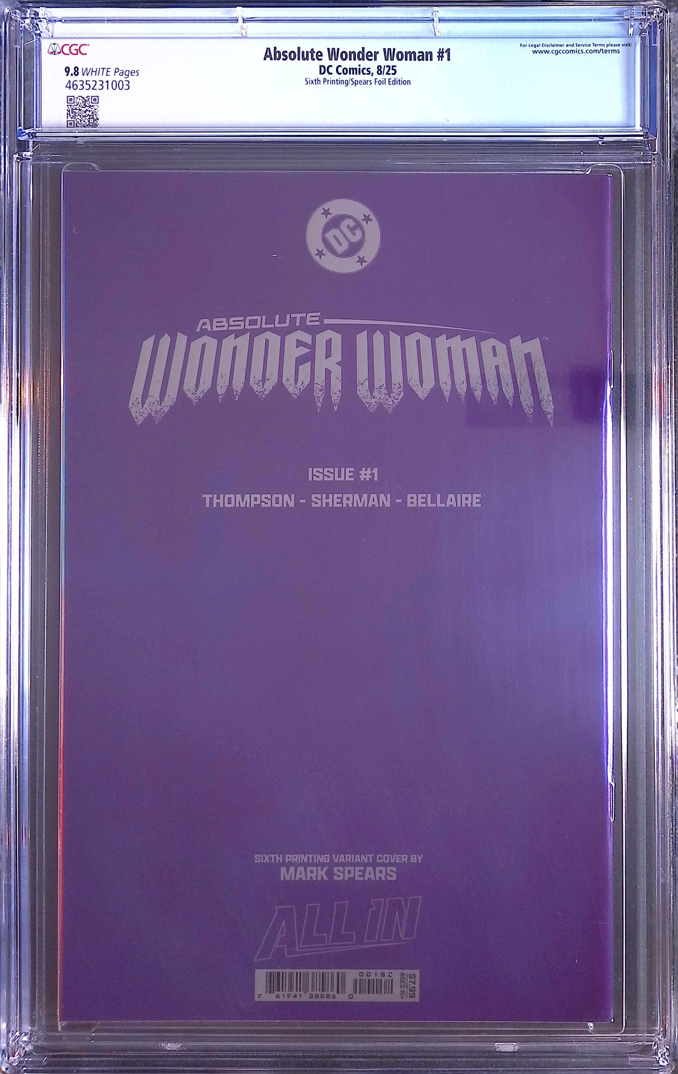 Absolute Wonder Woman #1 DC Comics 8/25 Sixth Printing/Spears Foil CGC 9.8 4635231003 (Mark on front)