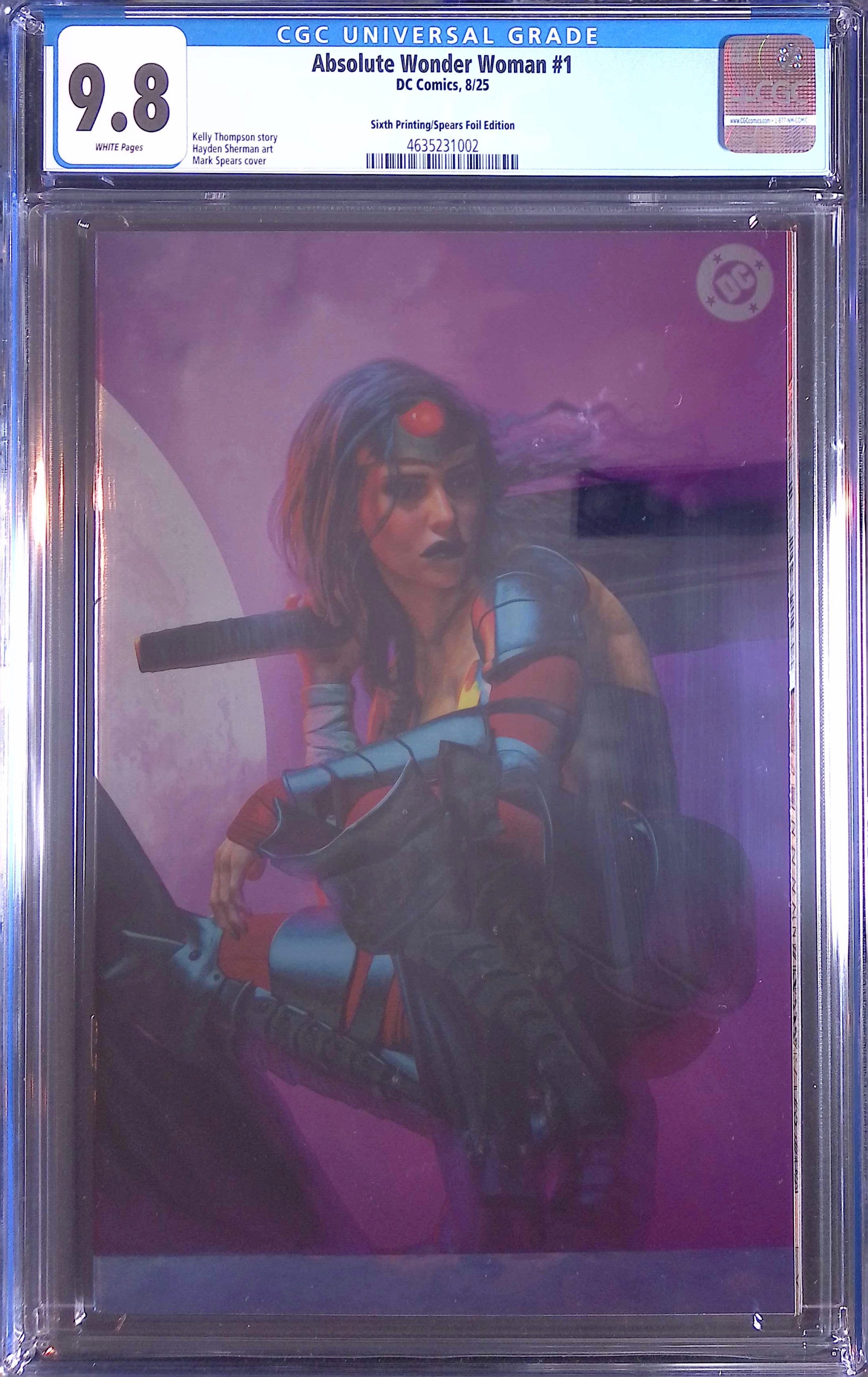 Absolute Wonder Woman #1 DC Comics 8/25 Sixth Printing/Spears Foil CGC 9.8 4635231002 (Marks on front)