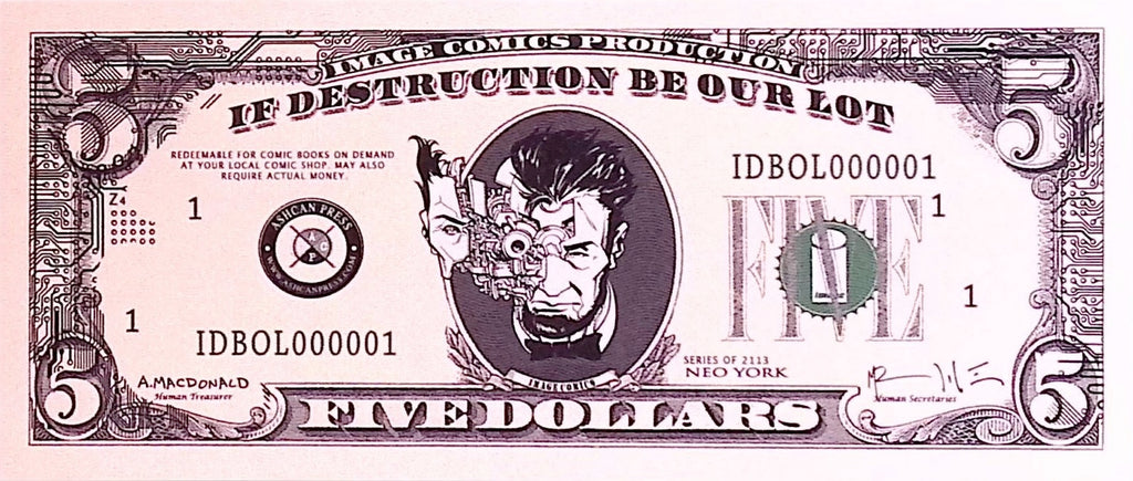 If Destruction Be Our Lot #1 Five Dollar Bill Store Promo BN