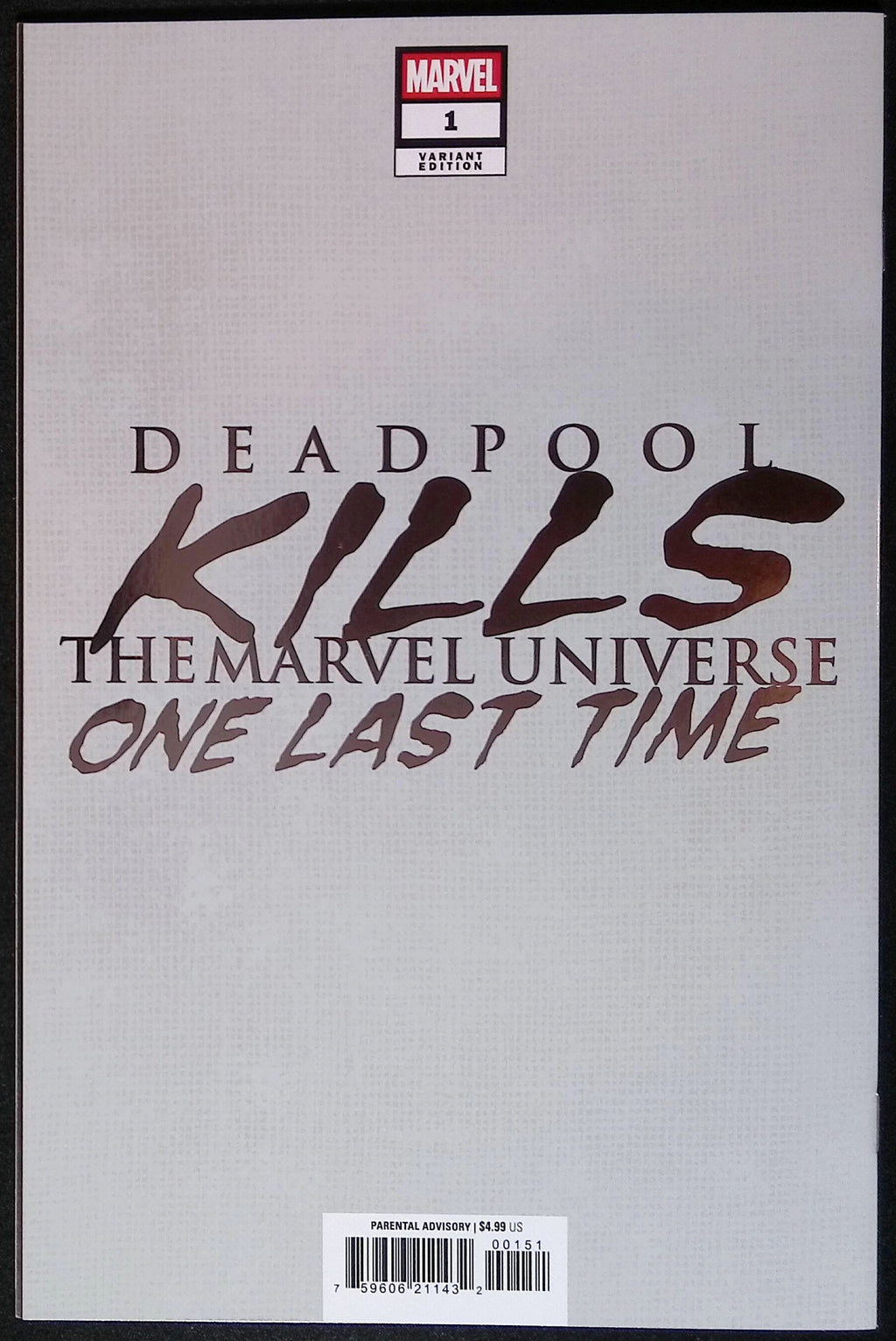 Deadpool Kills the Marvel Universe One Last Time # 1 Yu Foil Variant 2025 BN