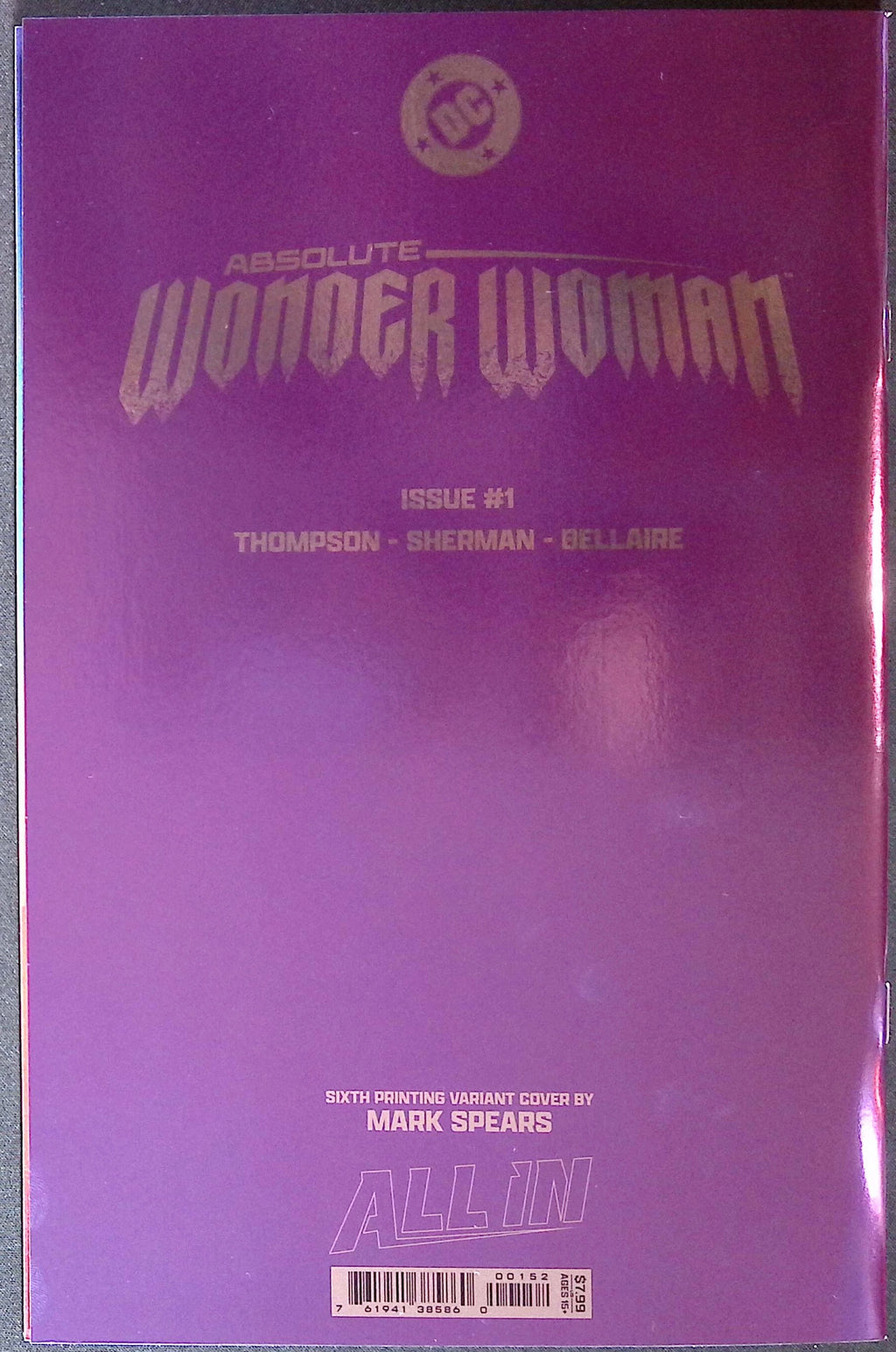 Absolute Wonder Woman # 1 Mark Spears Connecting Foil Variant Sixth Printing BN 2025