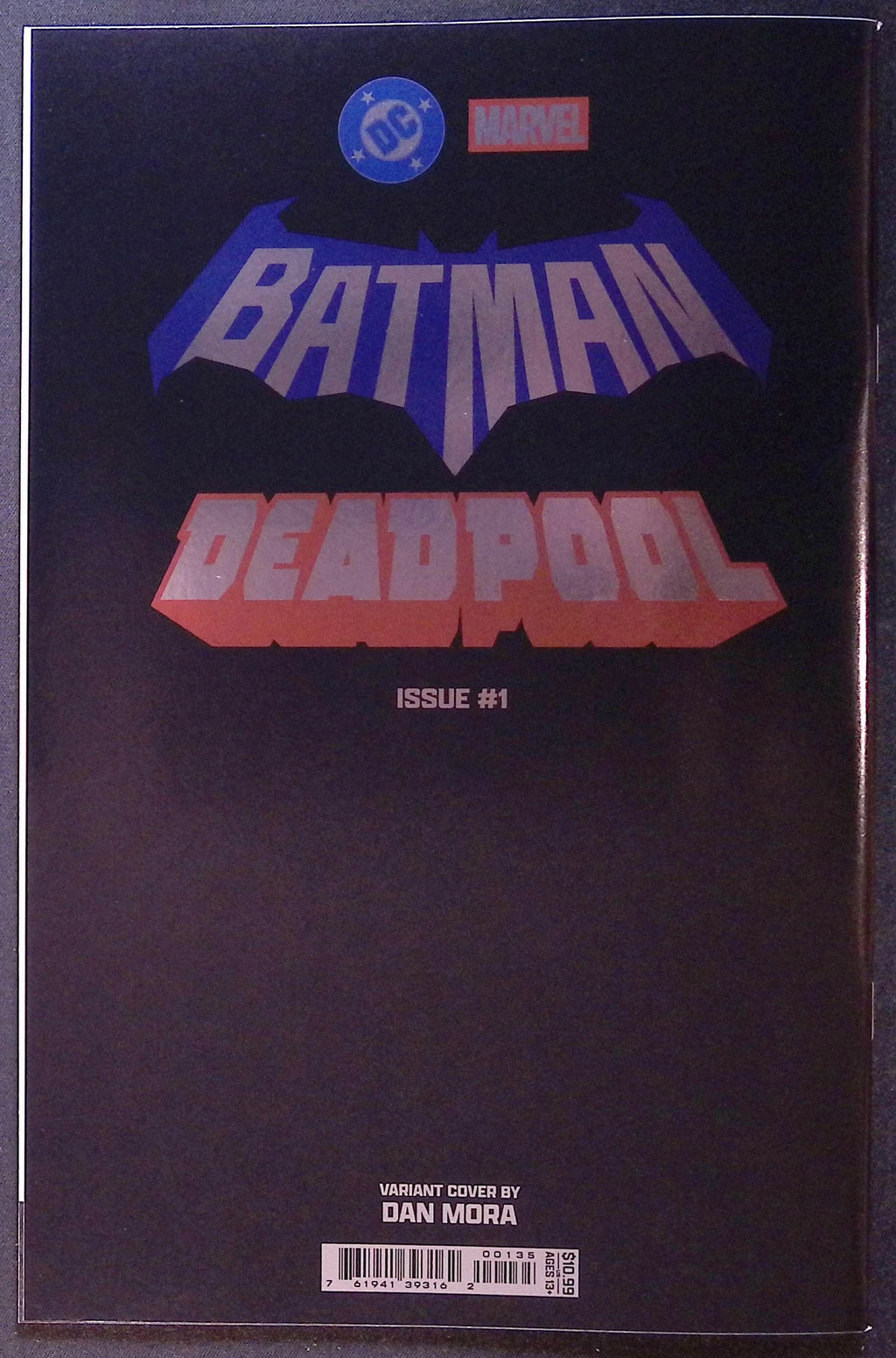 Batman/Deadpool # 1 Dan Mora Foil Variant First Printing 2025 NM