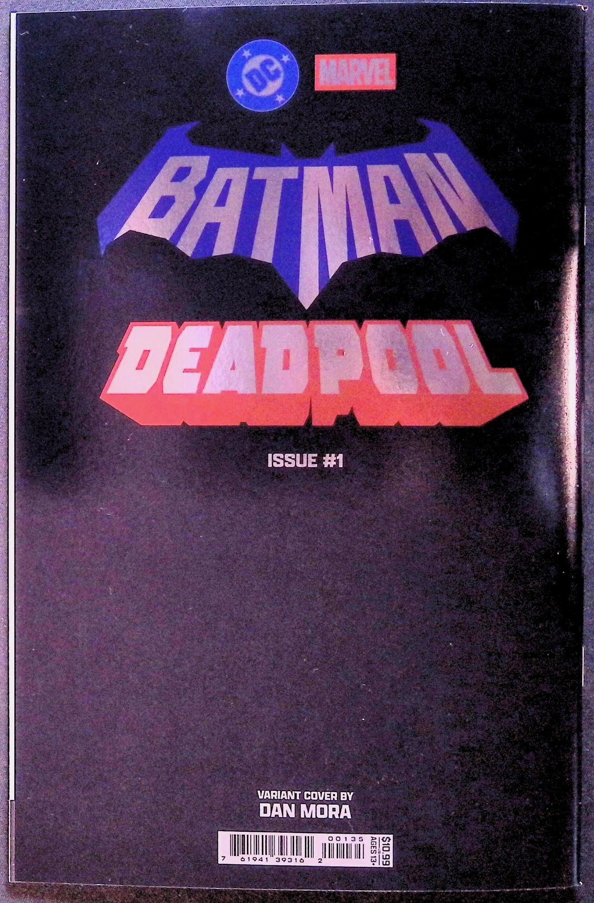 Batman/Deadpool # 1 Dan Mora Foil Variant First Printing 2025 NM