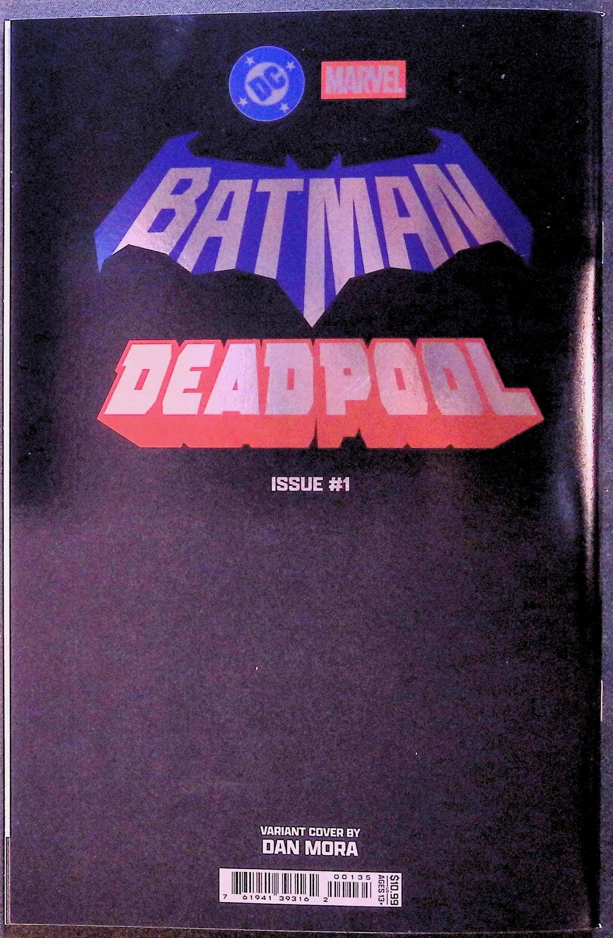Batman/Deadpool # 1 Dan Mora Foil Variant First Printing 2025 NM