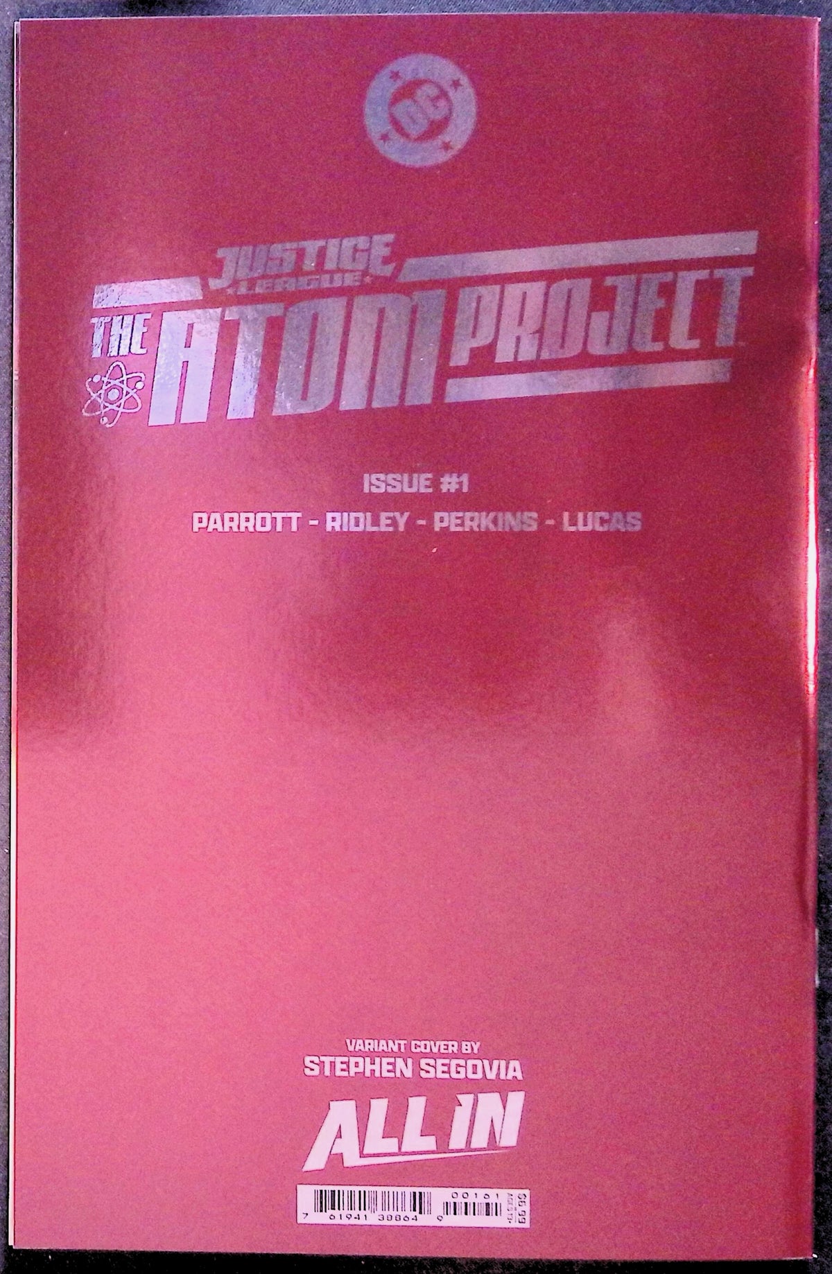 Justice League: The Atom Project # 1 Segovia Foil Variant NM