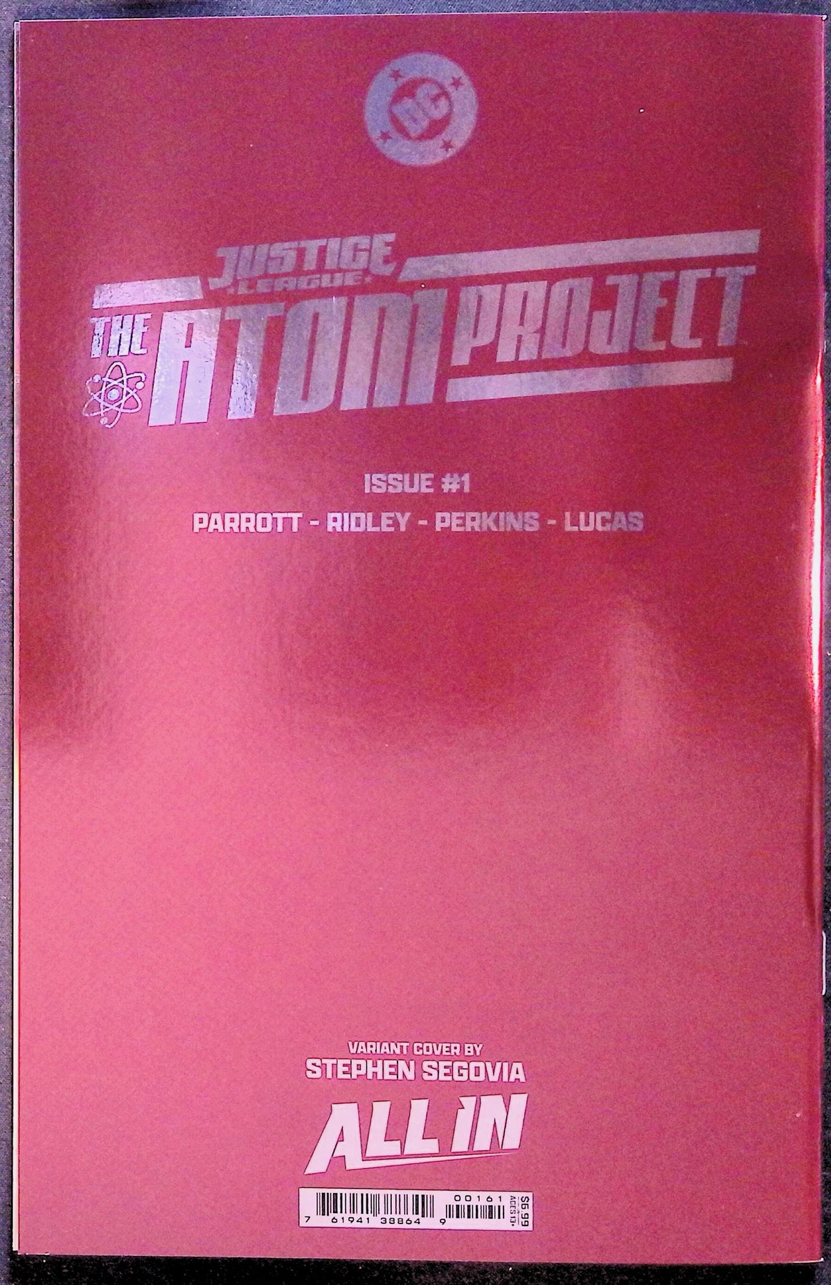 Justice League: The Atom Project # 1 Segovia Foil Variant NM