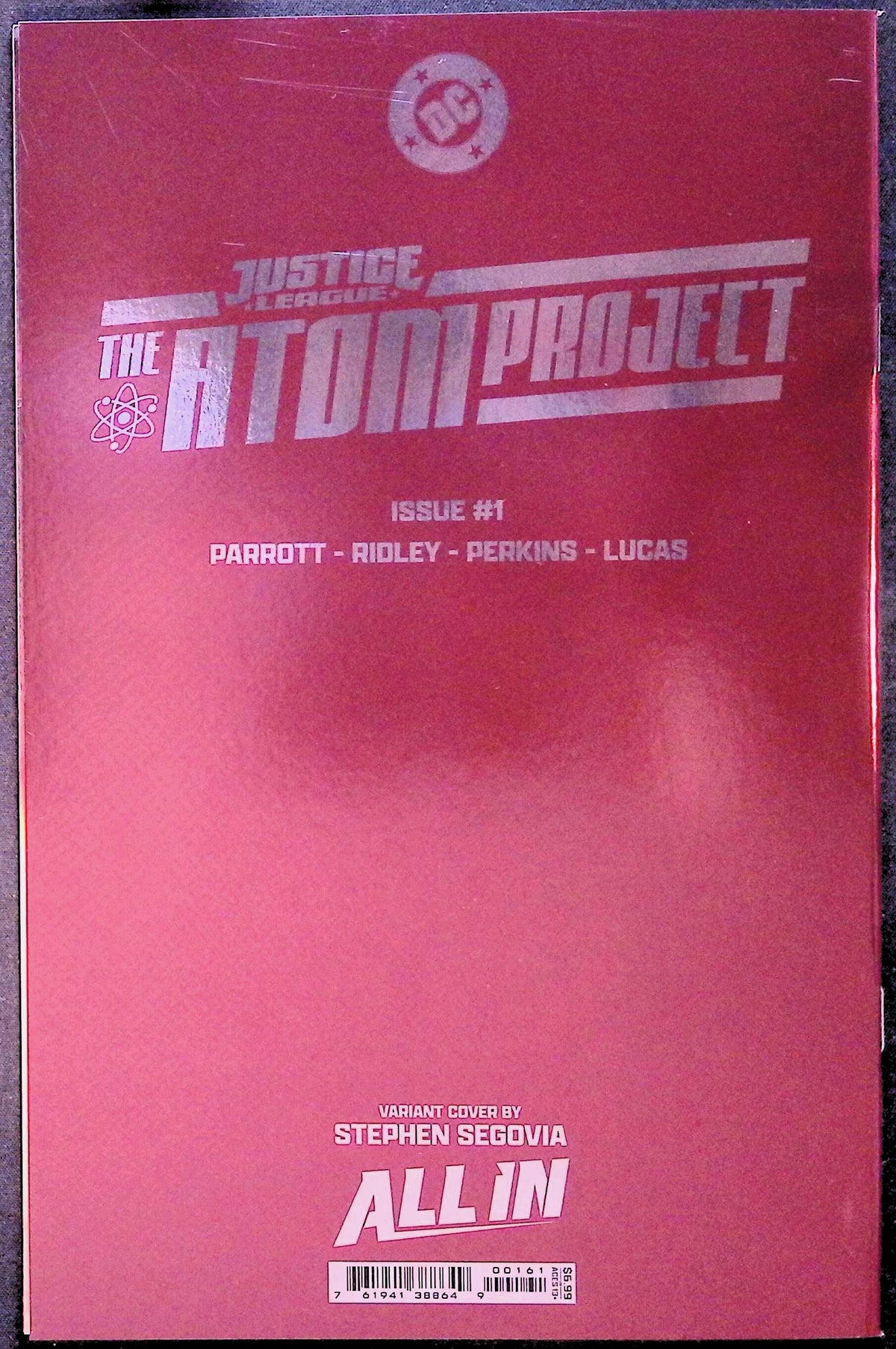 Justice League: The Atom Project # 1 Segovia Foil Variant NM-