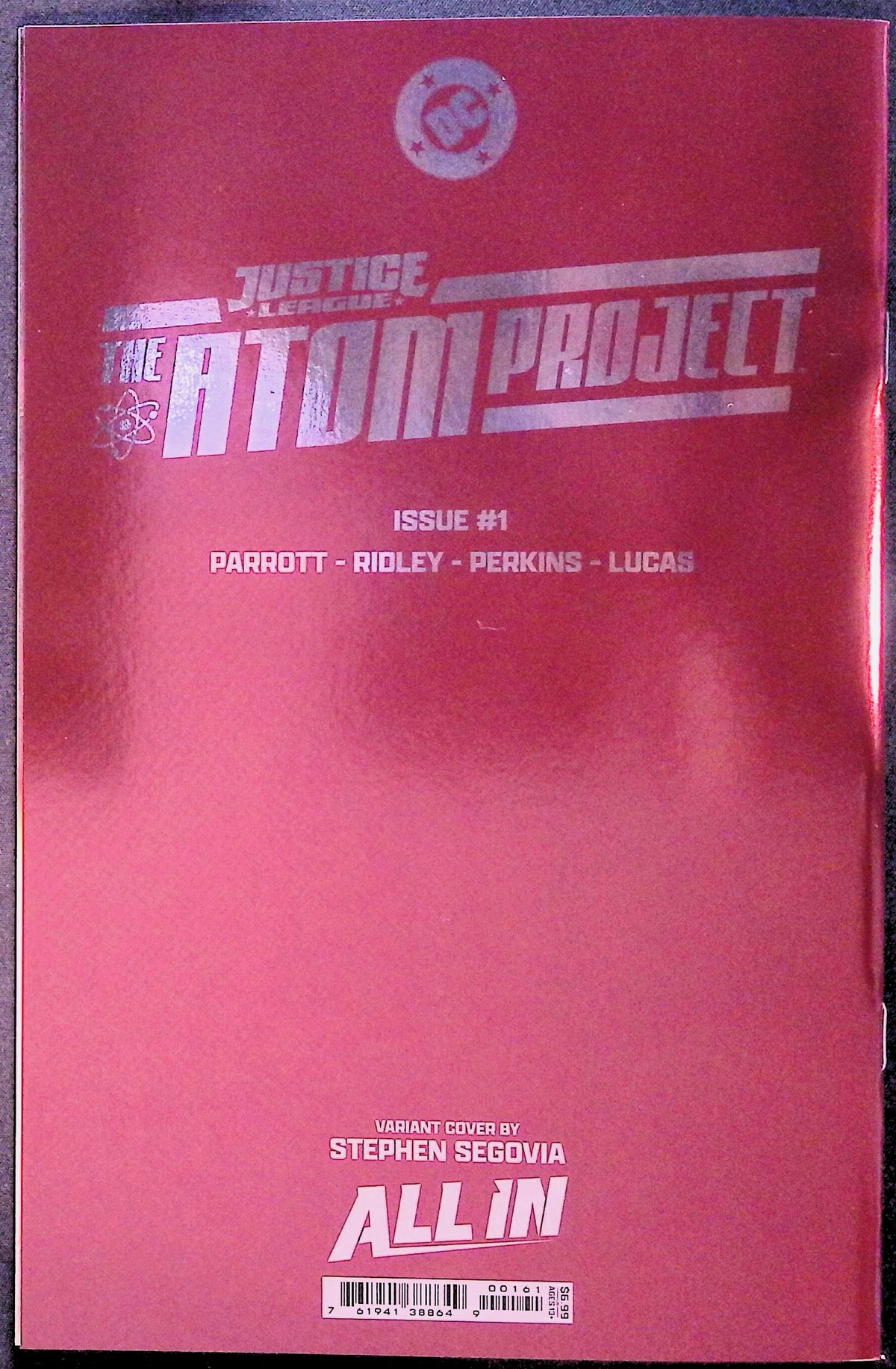 Justice League: The Atom Project # 1 Segovia Foil Variant NM